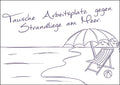 25026024 - Postkarte Küsten Gesabbel „Tausche Arbeitsplatz...“