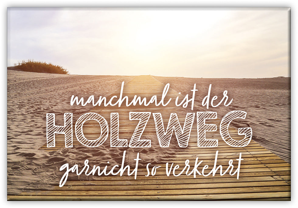 51055012 - Magnet Standard matt - "Holzweg"