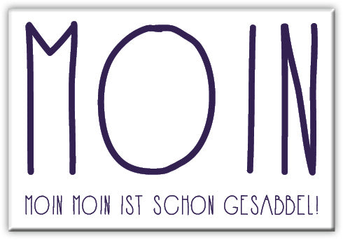 51055016 - Magnet Standard matt - "Moin"