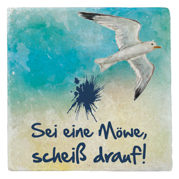 51058003 - Marmormagnet "Sei eine Möwe,..."