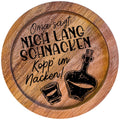 610004 - Untersetzer Holz rund "Nich lang schnacken..."