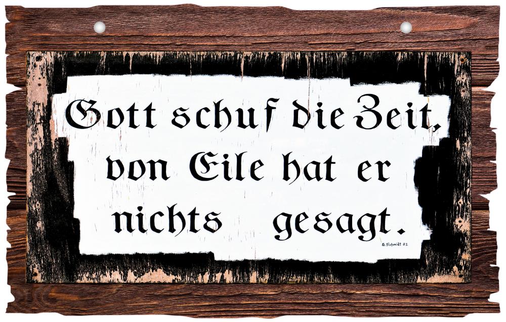 621013 - Küstenschild "Gott schuf die Zeit, von Eile..."