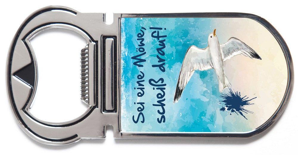 73002012 - Magnetflaschenöffner "Sei eine Möwe, ..."