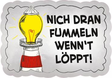 51050251 - Formmagnet "Nicht dran fummeln ..."